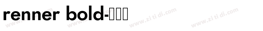 renner bold字体转换